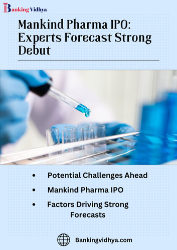 Mankind Pharma IPO: Experts Forecast Strong Debut.jpg