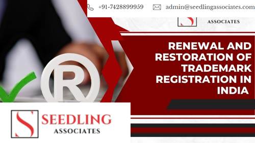Renewal and Restoration of Trademark Registration in India.png
