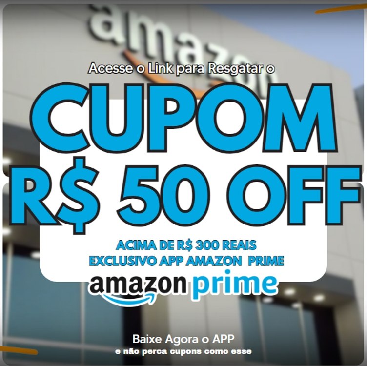 Cupom de R OFF em compras acima de R0 na Amazon