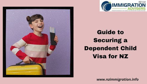Guide to Securing a Dependent Child Visa for NZ.jpg