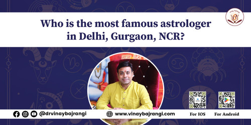 Who is the most famous astrologer in Delhi Gurgaon NCR.jpg