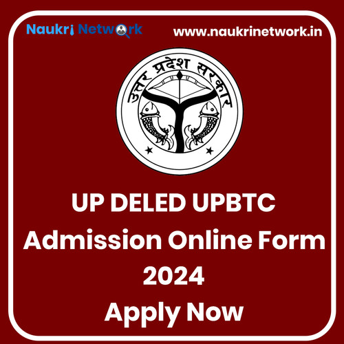 UP DELED UPBTC Admission Online Form 2024 | Naukrinetwork.jpg