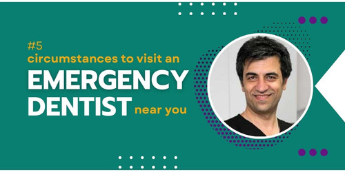 #5 circumstances to visit an emergency dentist near you.jpg