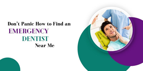 Don’t Panic How to Find an Emergency Dentist Near Me.jpg