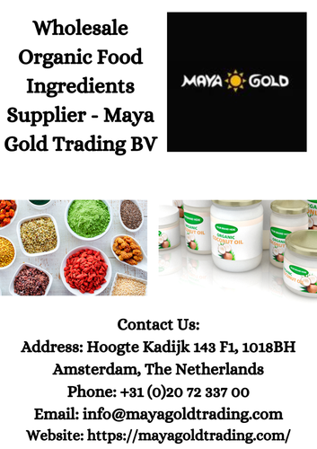 Wholesale Organic Food Ingredients Supplier Maya Gold Trading BV.png