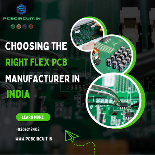 Choosing the Right Flex PCB Manufacturer In India.png