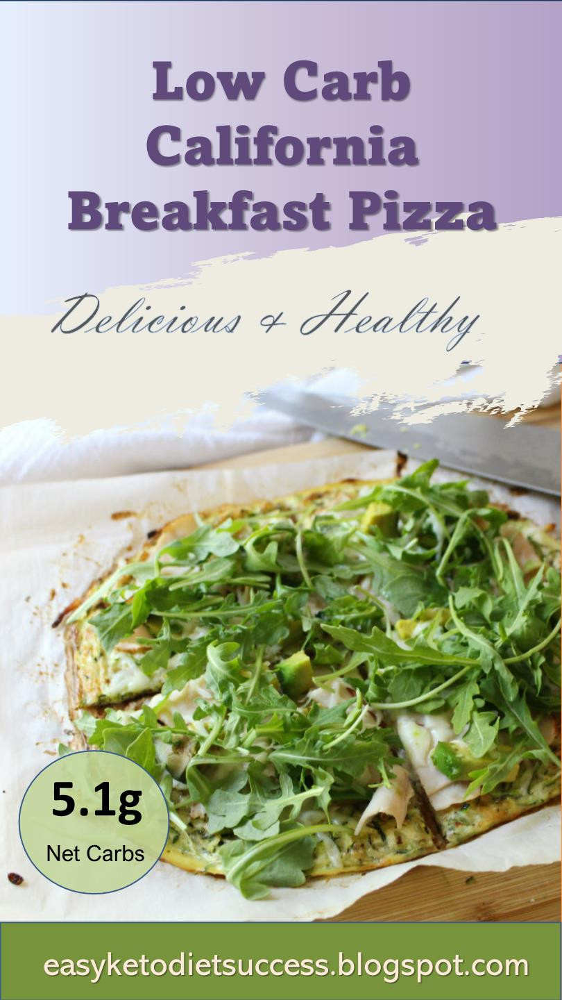 Low Carb California Breakfast Pizza