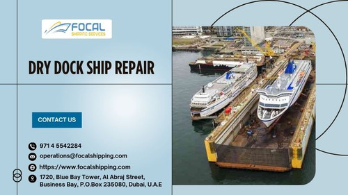 Best Dry Dock Ship Repair with Focal Shipping.jpg