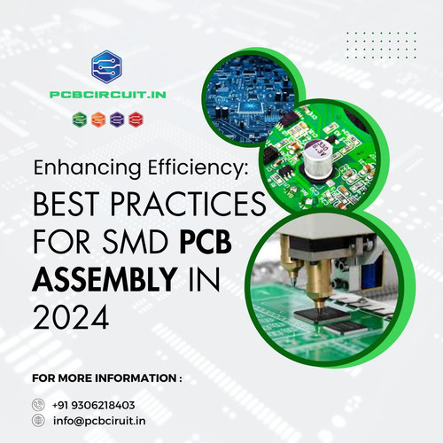 Enhancing Efficiency: Best Practices for SMD PCB Assembly in 2024.jpg