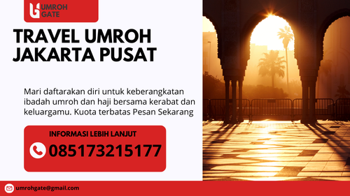 Travel Umroh Jakarta Pusat | 0851-7321-5177 | UmrohGate.com.png