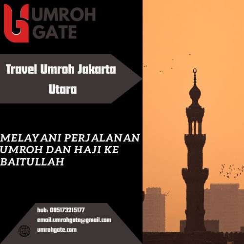 Travel Umroh Jakarta Utara | 0851-7321-5177 | UmrohGate.com.jpg