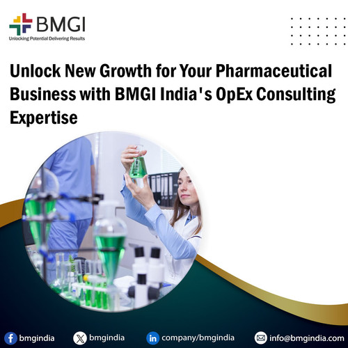 Unlock New Growth for Your Pharmaceutical Business with BMGI India's OpEx Consulting Expertise.jpg