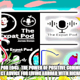 The Expat Pod E045, The Power of Positive Communication and Respect Advice for Living Abroad with Ri.gif