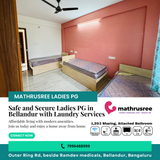 Looking for the best ladies PG in Bellandur?