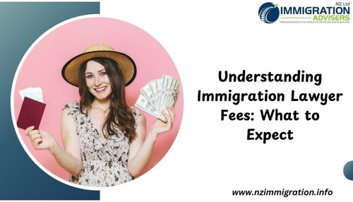 Understanding Immigration Lawyer Fees: What to Expect.jpg