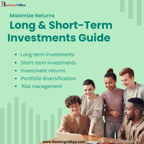 Maximize Returns Long & Short Term Investments Guide.jpg