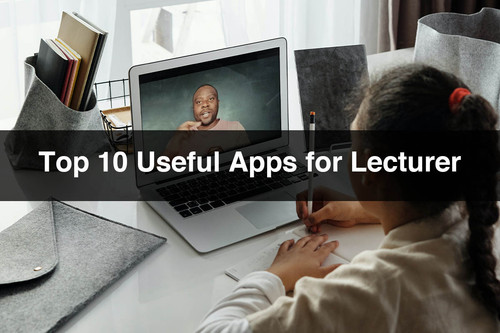 Top 10 Useful Apps for Lecturer.jpg