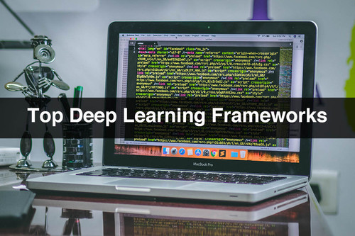Top Deep Learning Frameworks.jpg