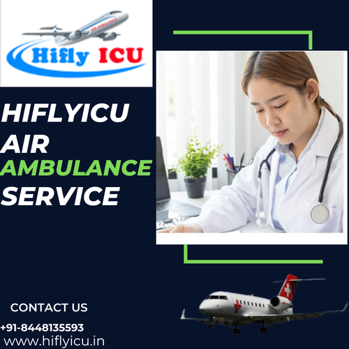 Medical Assistance Air Ambulance Service in Raipur by Hiflyicu.png