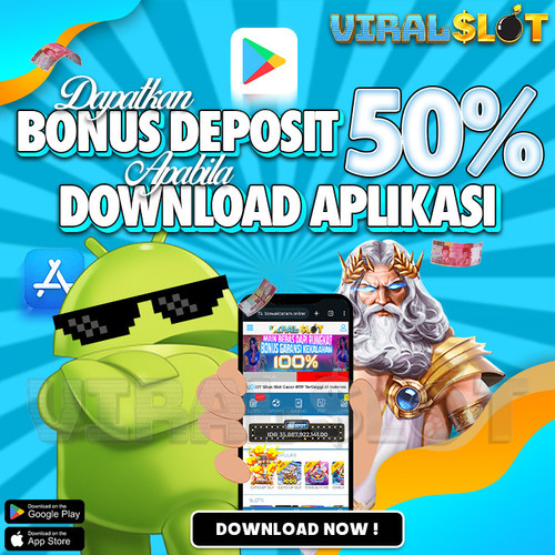 BANNER DOWNLOAD APLIKASI BONUS 50% VIRALSLOT.jpg