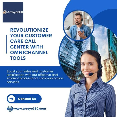 Revolutionize Your Customer Care Call Center with Omnichannel Tools.jpg
