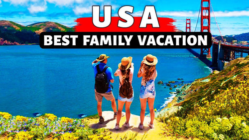 Bеst placеs for family vacation in USA.jpg