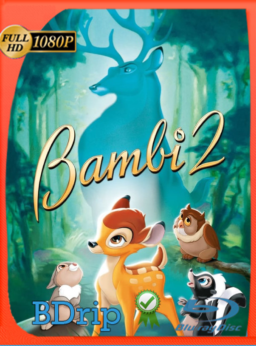 Bambi 2: El Príncipe Del Bosque (2006) BDRip [1080p] Latino [GoogleDrive]