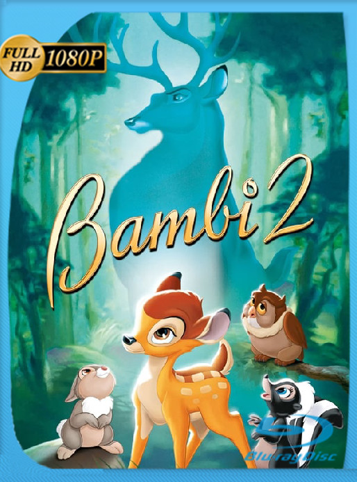Bambi 2: El Príncipe Del Bosque (2006) BRRip [1080p] Latino [GoogleDrive]