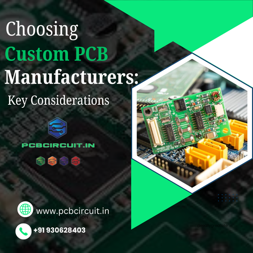 Choosing Custom PCB Manufacturers: Key Considerations.png