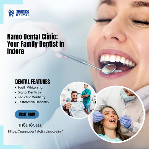 Namo Dental ClinicYour Family Dentist in Indore.jpg