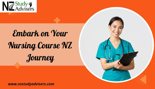 Embark on Your Nursing Course NZ Journey.jpg
