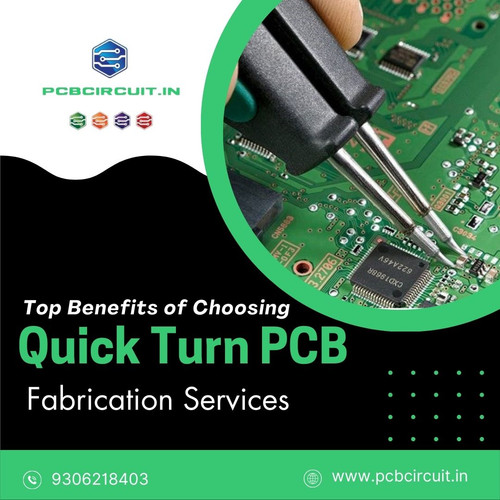 Top Benefits of Choosing Quick Turn PCB Fabrication Services.jpg