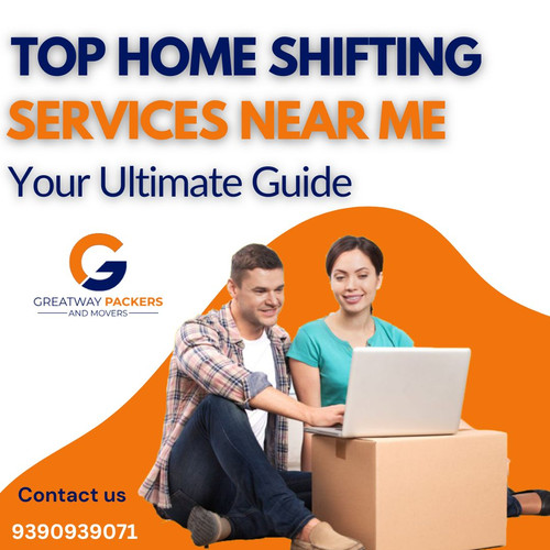 Top Home Shifting Services Near Me Your Ultimate Guide.jpg