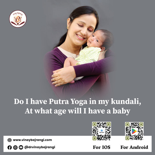 Do I have Putra Yoga in my kundali, At what age will I have a baby.jpg