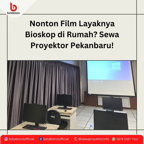 Nonton Film Layaknya Bioskop di Rumah Sewa Proyektor Pekanbaru.jpg