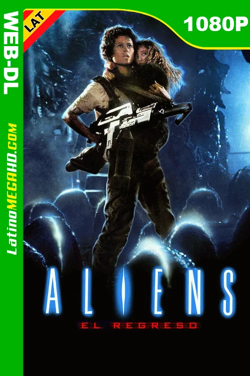 Aliens: El regreso (1986) Latino HD STAR+ WEB-DL 1080P