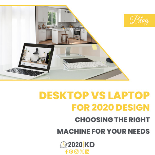 Desktop vs. Laptop for 2020 Design Choosing the Right Machine for Your Needs.jpg