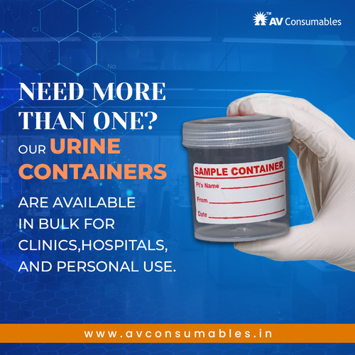 Trusted by Healthcare Professionals AV Consumable's Superior Urine Collection Containers.jpg