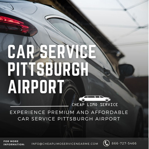 Experience Premium and Affordable Car Service Pittsburgh Airport.jpg