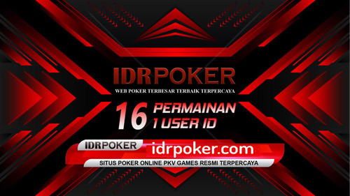 IDRPOKER Web poker Terbesar Terbaik terpercaya
