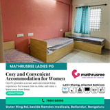 Need a ladies PG near you in Bellandur?