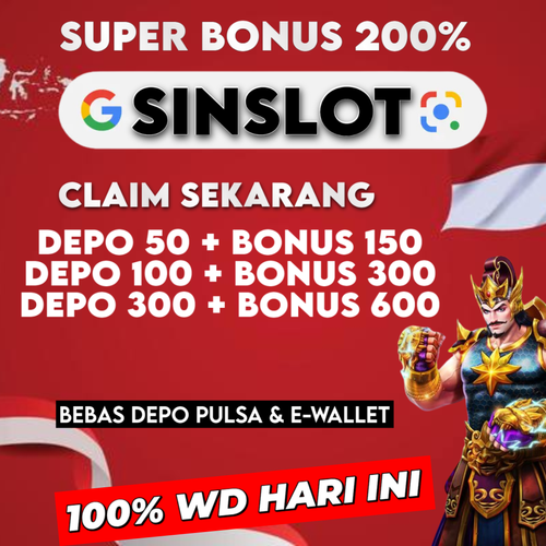 SINSLOT !! Tempat Promo Bonus Slot Terbesar di Indonesia Hari ini.png