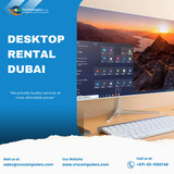 Secure Desktop Rental Solutions in Dubai