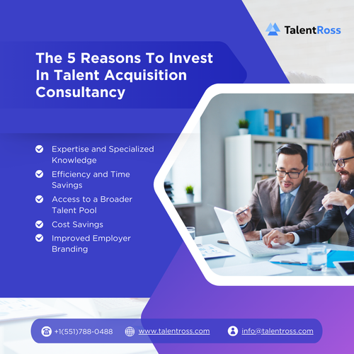 The Reasons To Invest In Talent Acquisition Consultancy.png