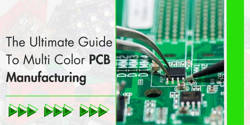 The Ultimate Guide to Multi Color PCB Manufacturing.jpg