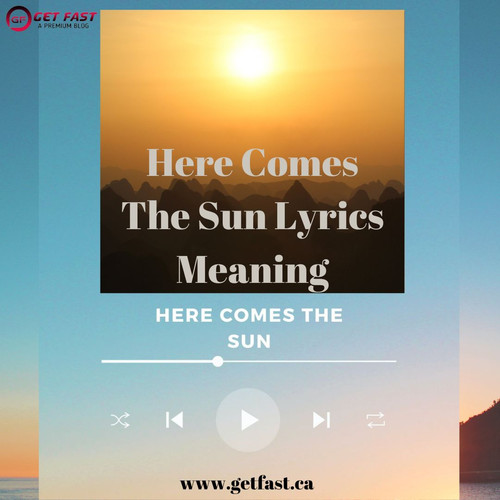 Here Comes The Sun Lyrics Meaning.jpg