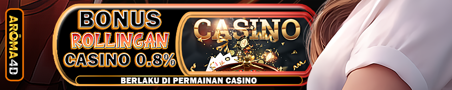 AROMA4D Bonus Rollingan Casino 0,8%
