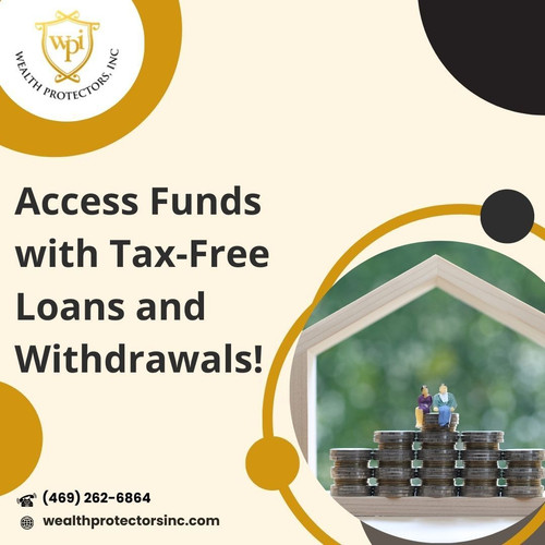 Access Funds with Tax Free Loans and Withdrawls.1