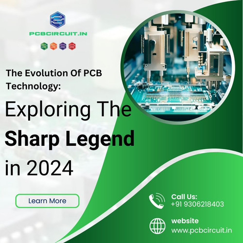 The Evolution of PCB Technology: Exploring the Sharp Legend in 2024.jpg