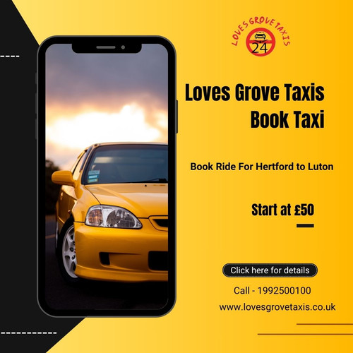Reliable Hertford to Luton Taxi and Car Rental Services by Loves Grove Taxis.jpg